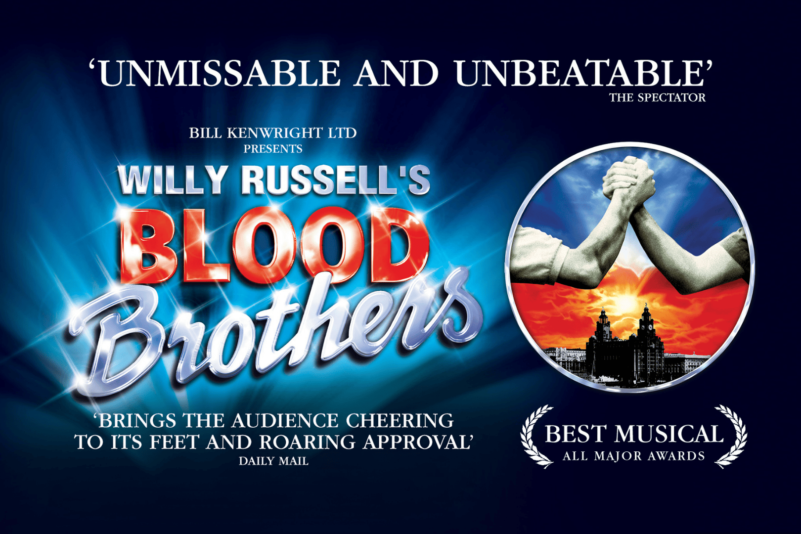 Promotional poster for Willy Russell’s Blood Brothers musical. The title appears in bold red and silver letters on a blue starburst background. Above, a quote from The Spectator reads “Unmissable and unbeatable”. Below, a quote from the Daily Mail says “Brings the audience cheering to its feet and roaring approval”. On the right, there’s a circular image of two hands clasped together, one dark-skinned and one light-skinned, with a skyline and sunset behind them. A laurel icon beneath reads “Best Musical – All Major Awards”.